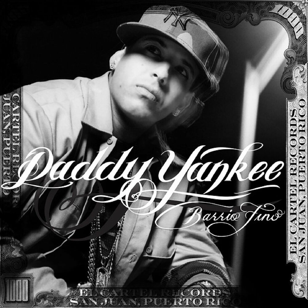 Barrio Fino — Daddy Yankee