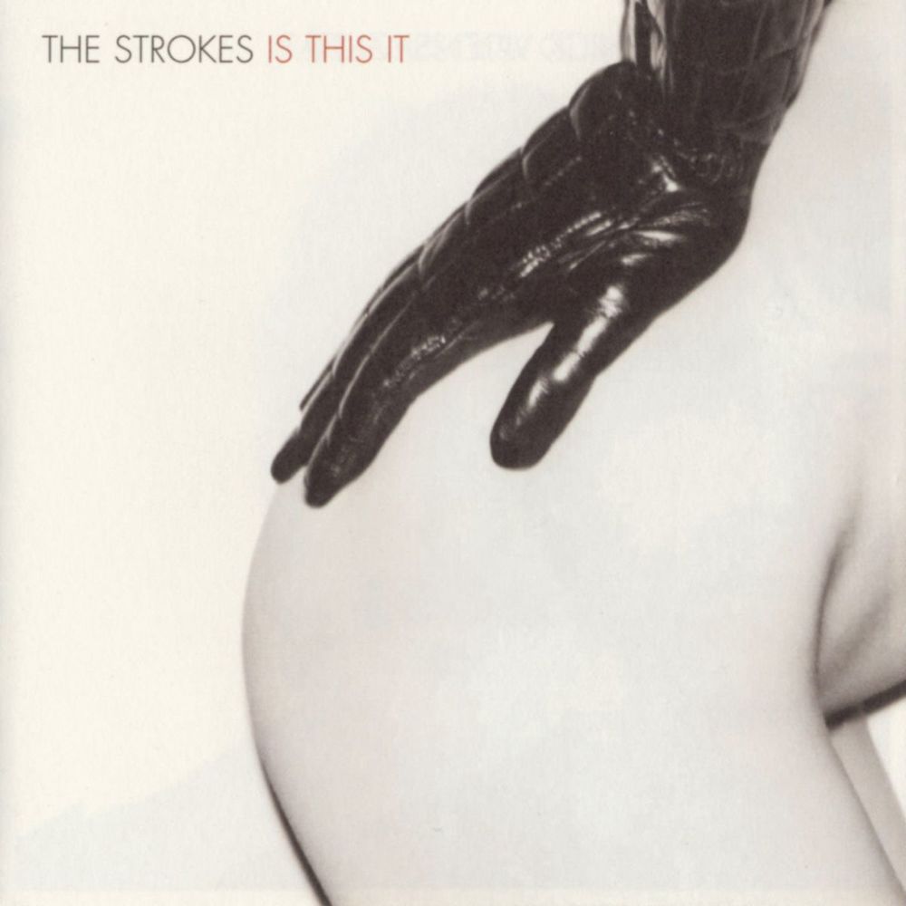 Is This It — The Strokes